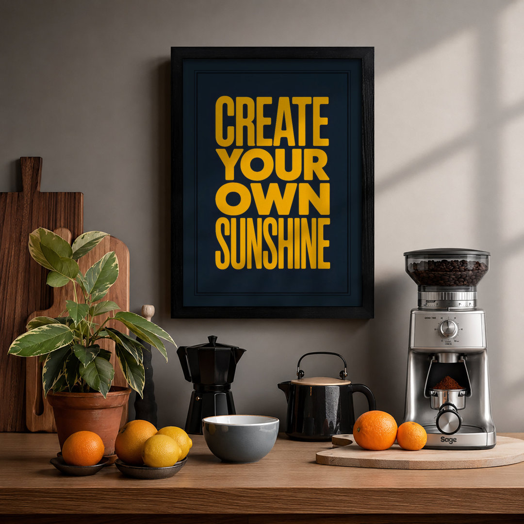 Create Your Own Sunshine Typography - Framed Print