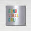 Art mural en métal Latitude Run® «Good Vibes Only» par Ann Kelle Designs-81182891