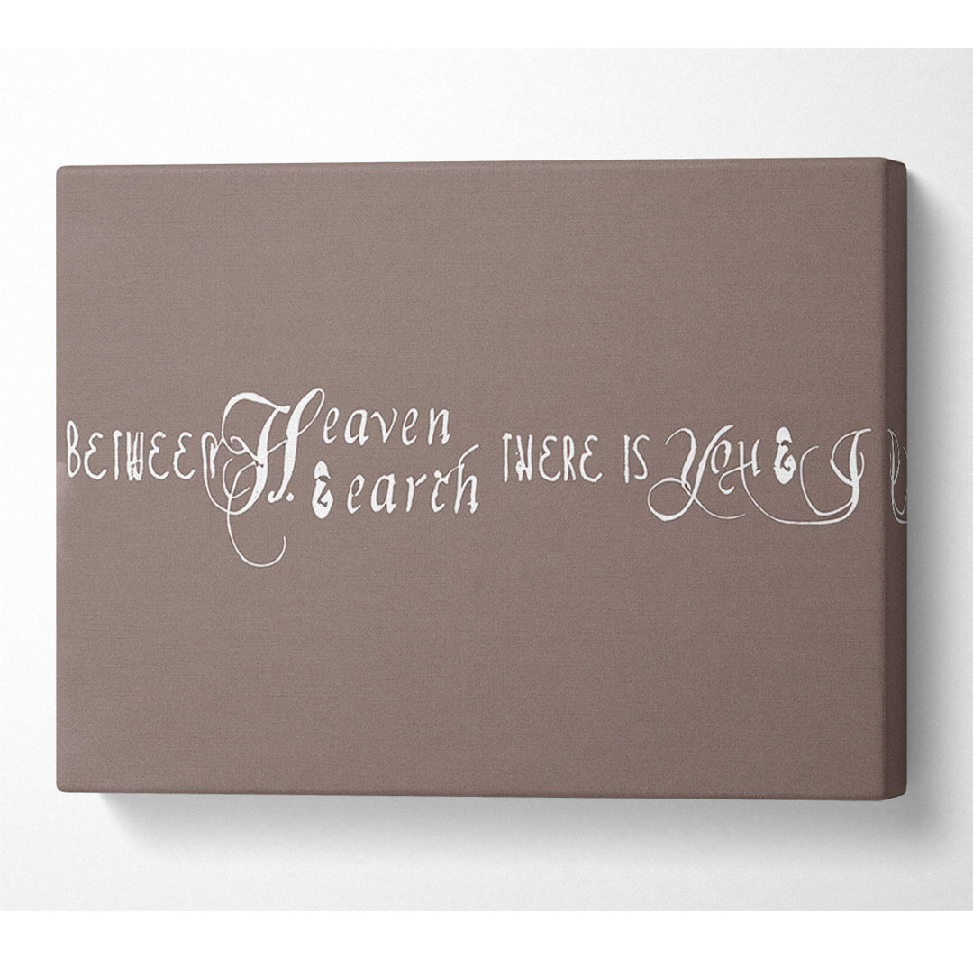 Zwischen Himmel und Erde Beige - Wrapped Canvas Typography