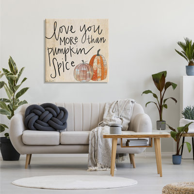 «Love You More than Pumpkin Spice», art textuel sur toile