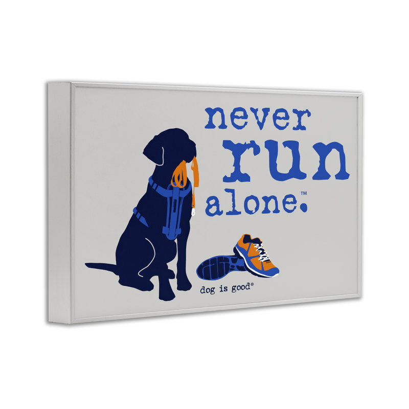 «Never Run Alone Dog», estampe numérique par Dog Is Good, Estampe numérique encadrée blanc bord de mer, H 20 po x l 30 po