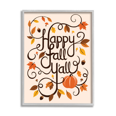 " Happy Fall Y'all Phrase Autumn Foliage Acorns " by Jo Taylor