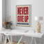 «Never n'abandonne pas», reproduction d'art sur toile encadrée dans la chambre principale-106766922-106766924