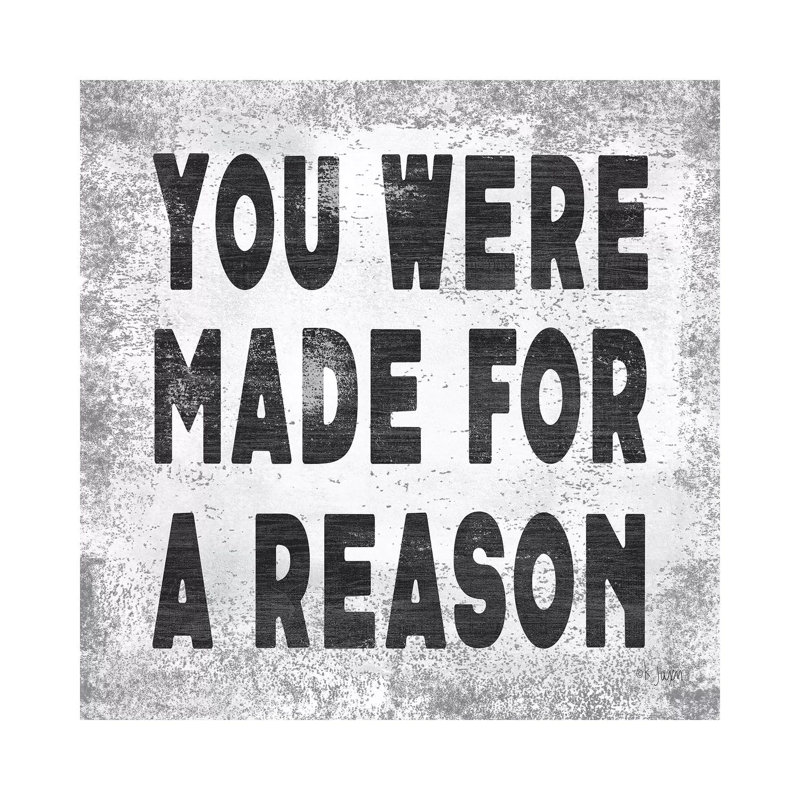 Made For A Reason by Jaxn Blvd. - Wrapped Canvas Gallery-Wrapped Canvas Giclée, 30.48 cm H x 30.48cm W