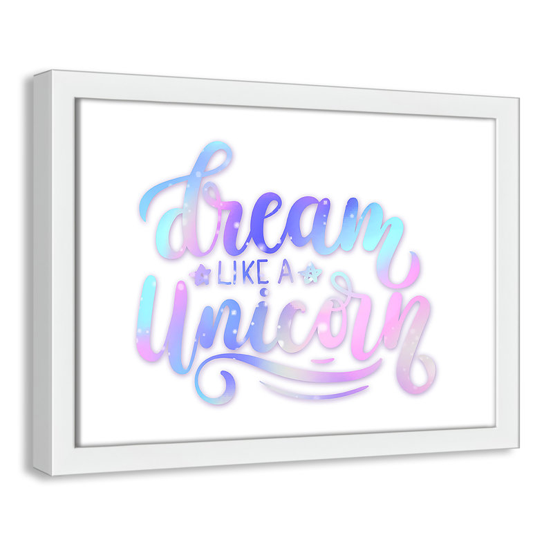 «Dream Like a Unicorn», impression sur papier, H 10 po x l 14 po x P 1,18 po, Encadré de boîte blanc
