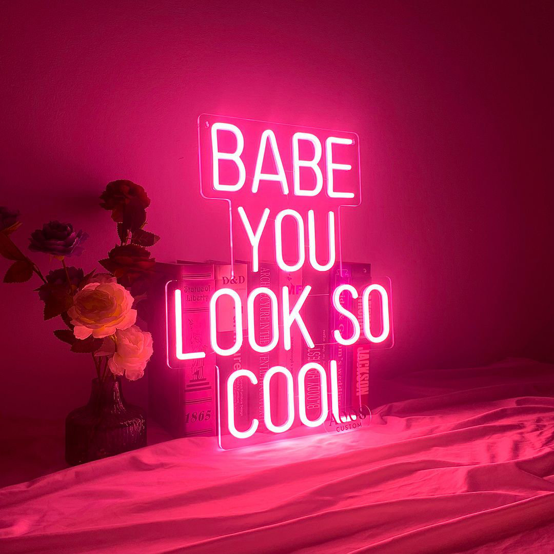 Babe You Look So Cool 16" LED Neon Sign Trinx