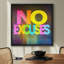 Œuvre d'art typographique colorée «No Excuses», citation inspirante moderne, impression sur toile encadrée-124818001-124818000