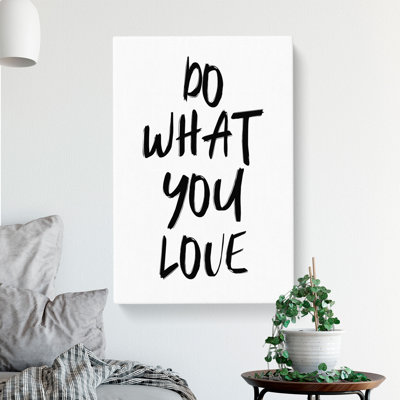 Do What You Love - Wrapped Canvas