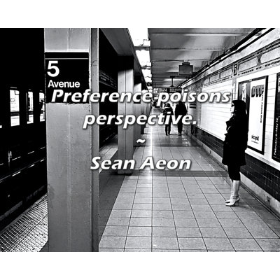 Artsy Quote "Preference poisons perspective." By Sean Aeon Gallery Wrapped Canvas