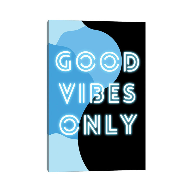 Neon Good Vibes Only In Retro Blue by Design Harvest - Wrapped Canvas Print, 20.32 cm H x 30.48 cm W