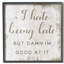 «Hate Being Late Funny Paint Textured Word Design», reproduction d'art graphique-1031650009-1031650010
