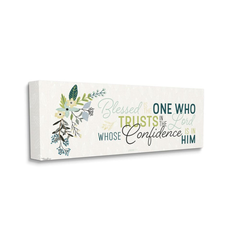 «Confidence Is in him Faith Base Blessed Quote» par Gigi Louise, reproduction d'art textuel, H 30 po x l 13 po, Toile tendue