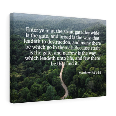 Strait Gate Matthew 7:13 - Wrapped Canvas Print