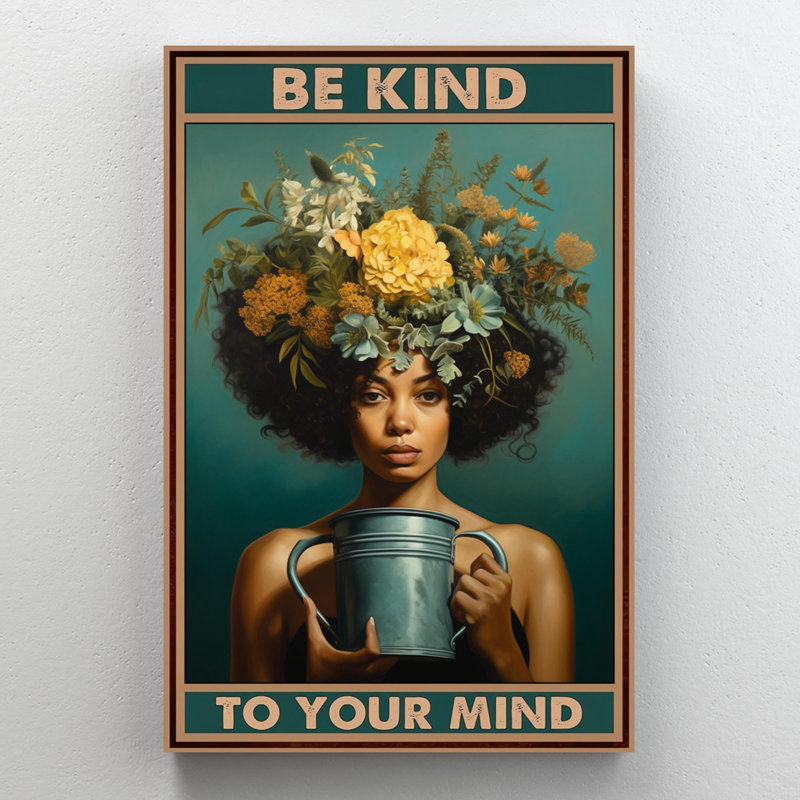 Fleurs Be Kind To Your Mind 9, H 20 po x l 16 po x P 1,25 po
