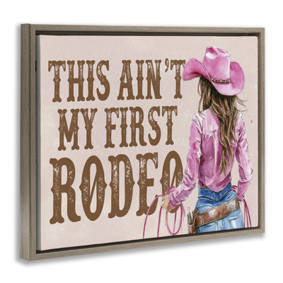 Art mural sur toile Ain'T My First Rodeo Girl par lettré et doublé