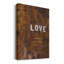 «Love Never Fails I», reproduction sur toile tendue-611159608