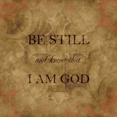 " Be Still 4 "