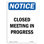 Closed Meeting in Progress Sign