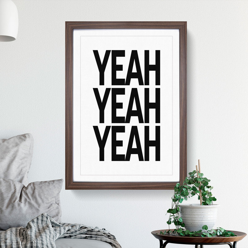 Yeah Yeah Yeah - Picture Frame Typography, 36cm H x 27cm W x 2cm D, Walnut