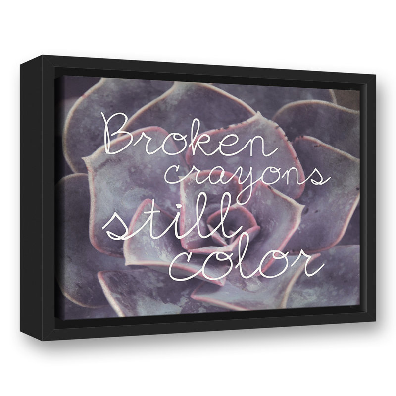 " Broken Crayons Still Color " Print, 12.75" H x 15.75" W x 1.75" D