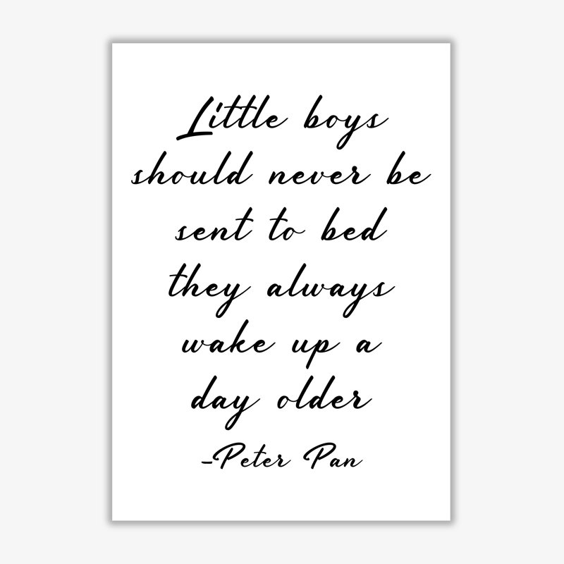 Little Boys Peter Pan Quote - Print, No Frame, 30 cm H x 21 cm W x 1 cm D