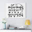 Believe In Yourself - Wrapped Canvas Print-1390560561