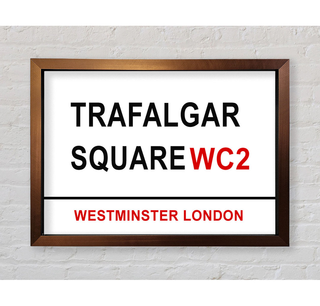 Trafalgar Square Schilder - Druck