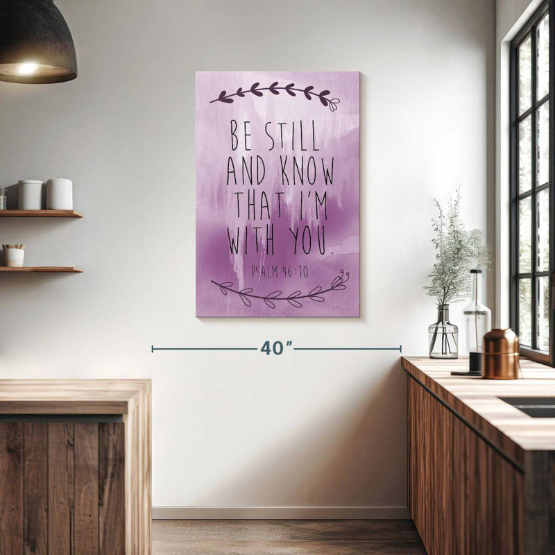 Tergel Psalm 46-10, 39" H x 26" W