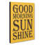 Good Morning Sunshine - Wrapped Canvas-61887160