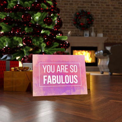 You Are Fabulous - Wrapped Canvas Print