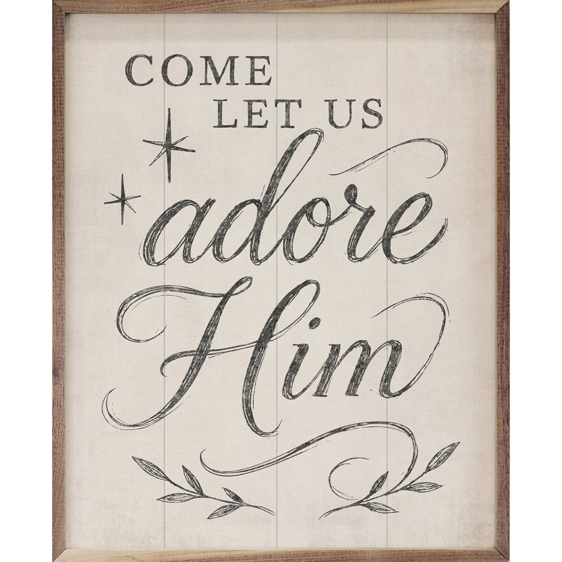 Come Let Us Adore Him, 30" H x 24" W