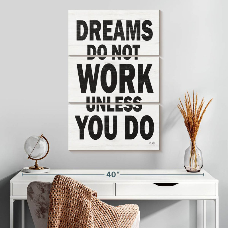 Tergel Dreams Do Not Work If You Do I, H 32 po x l 20 po