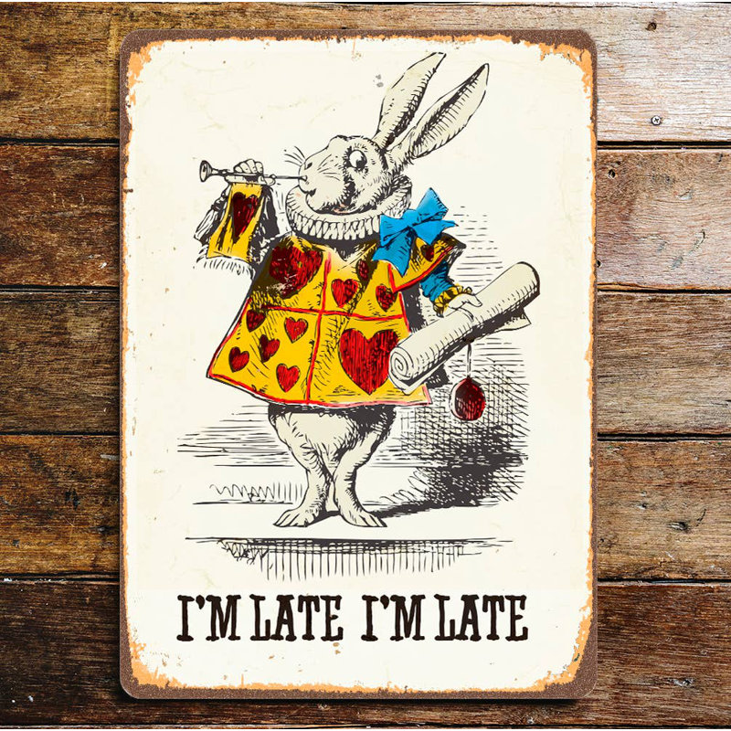 Alice In Wonderland , I''m Late Metal  Sign, 25cm H x 20cm W