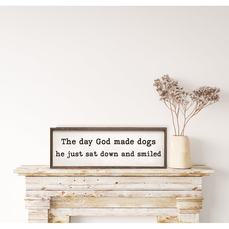 God Made Dogs - blanc, H 16 po x l 48 po
