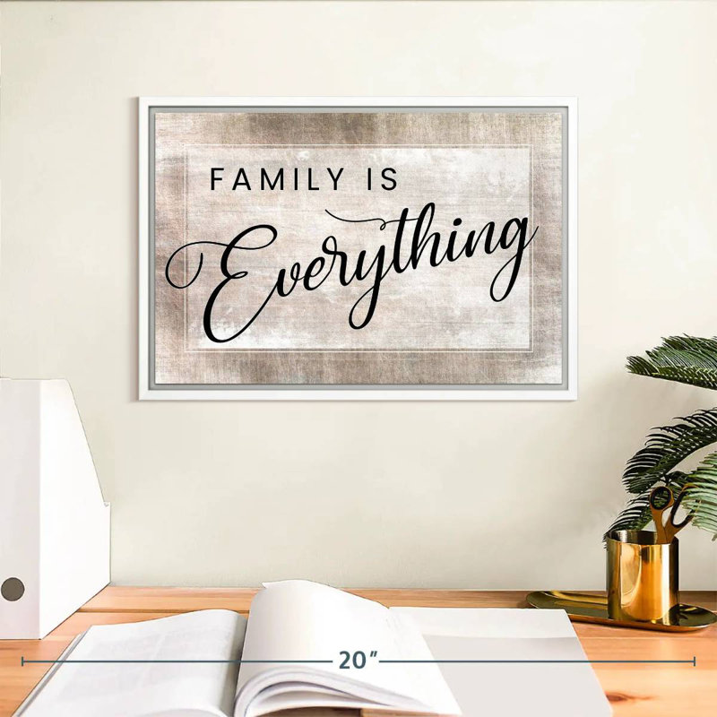 «Family Is Everything», citation, 13 po x 9 po, Cadre flottant blanc