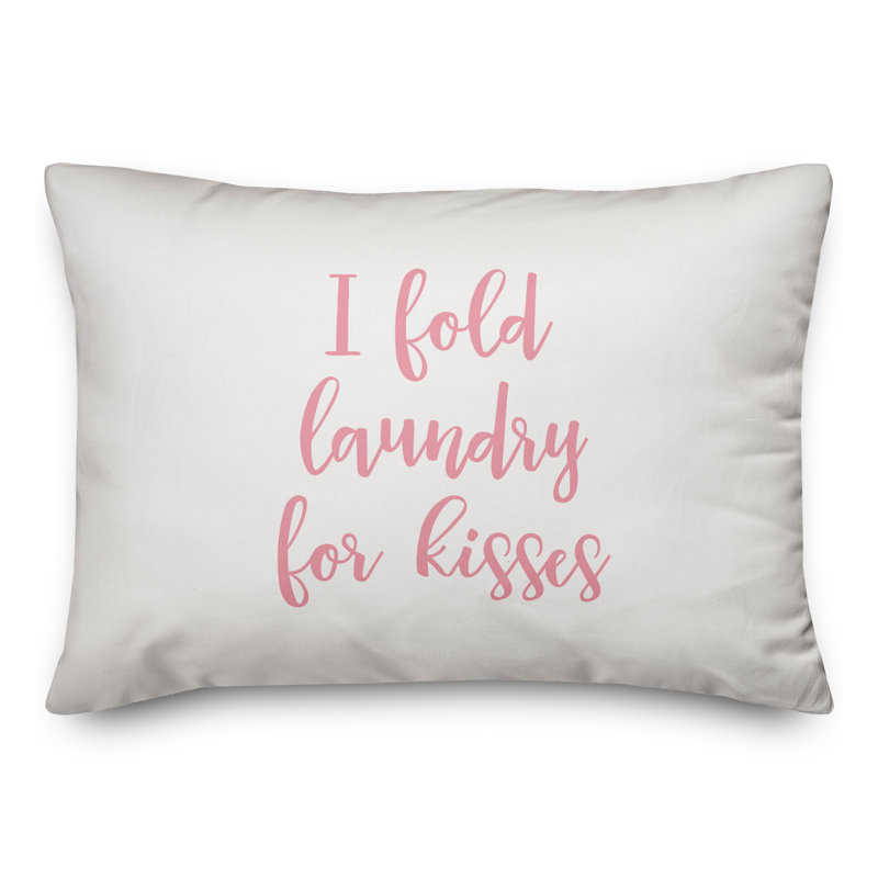  Coussin décoratif I Fold Laundry For Kisses, Rose / blanc