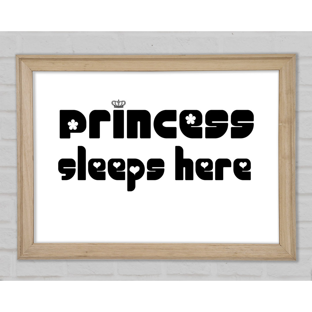 Princesss Sleeps Here 2 Weiß Gerahmter Druck