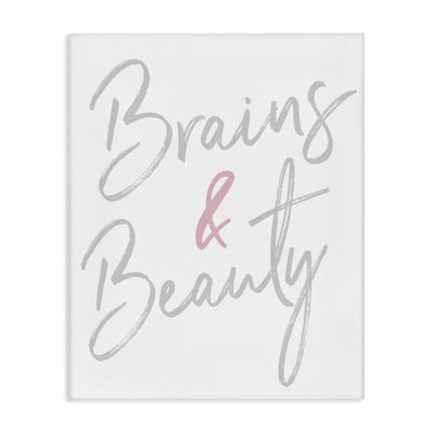 Brains & Beauty Phrase Canvas Wall Art by Elizabeth Medley