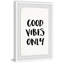 Good Vibes Only VIII - Typography-1327479879