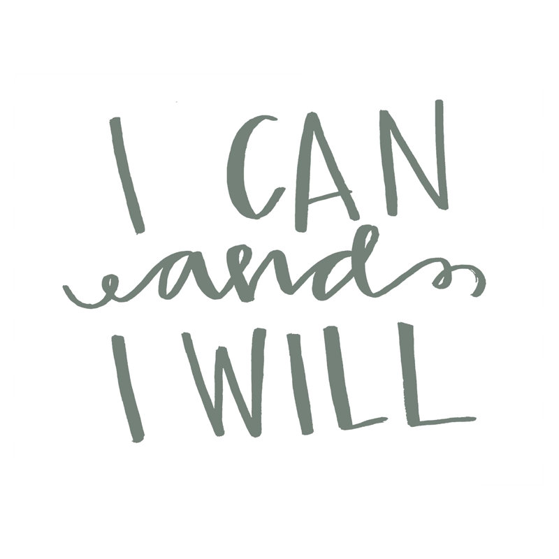 «I Can and I Will», art textuel sur toile tendue, H 12 po x l 16 po