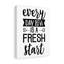 Every Day Is a Fresh Start 1 Piece Wrapped Canvas Wall Art