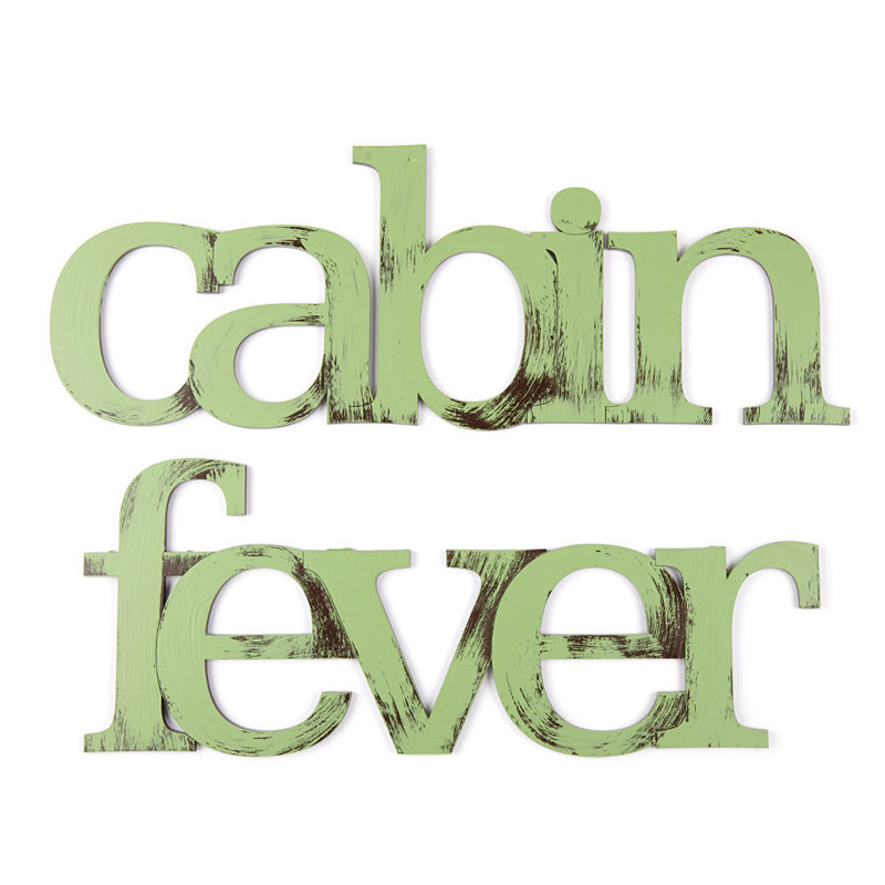Cabine fever wall decor