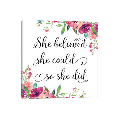 «She Believed She pourrait So So Did Did II» par Eden Printables - reproduction d'art textuel sur toile tendue