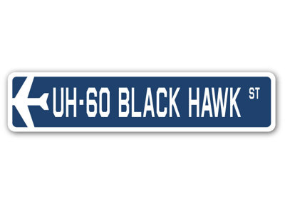 Uh-60 Black Hawk Street Sign Heavy Duty Plastic 4" X 18"