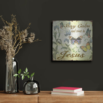  «Stay Calm Jesus Butterflies» par Jean Plout, art mural en métal, 12 po x 12 po