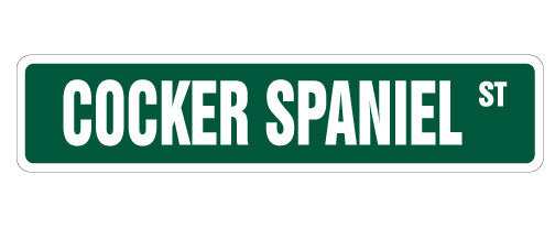 Plaque de rue Cocker en plastique robuste 4 po x 18 po