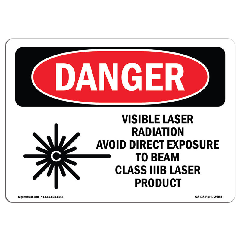 OSHA Danger Visible Laser Radiation Avoid Sign, 12" H x 18" W x 0.1" D