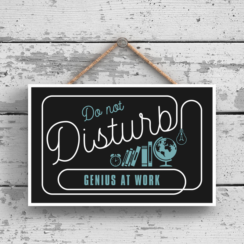 Do Not Disturb Genius - Print on MDF, 12cm H x 18.5cm W x 0.9cm D
