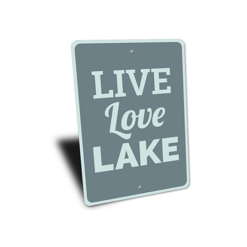 Plaque en aluminium «Live Love Lake», H 14 po x l 10 po x P 0,04 po