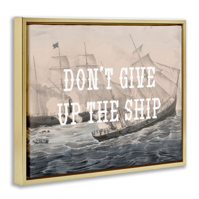 «Don't n'abandonne pas de bateau», art mural sur toile flottant gris par Daphne Polselli
